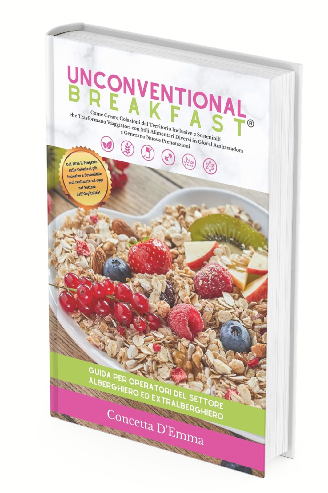 Concetta D'emma ha presentato il 5 Aprile il suo libro Unconventional Breakfast, la guida d'eccellenza per albergatori, articolo su Beyond the Magazine